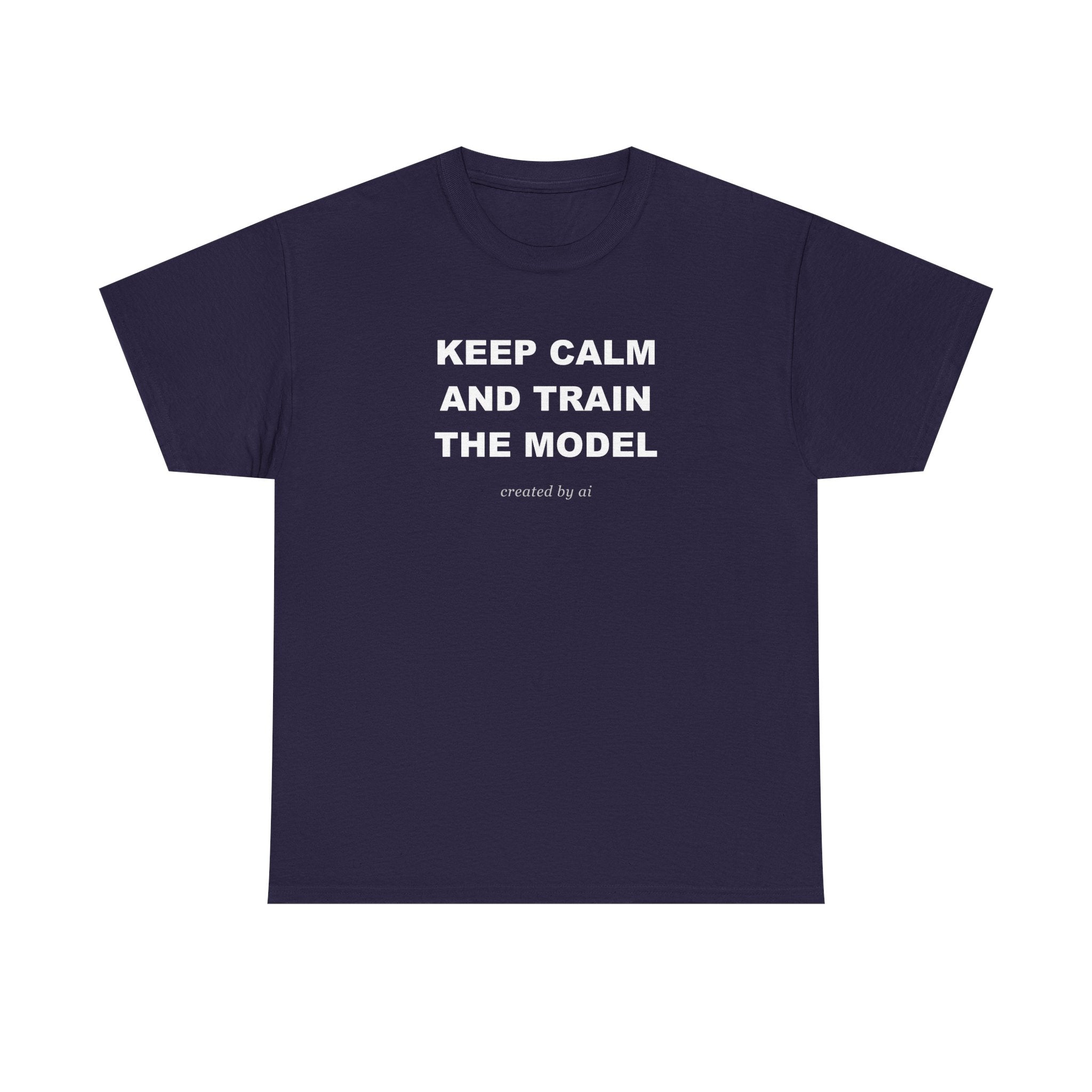 Keep Calm And Train The Model — Black Tee