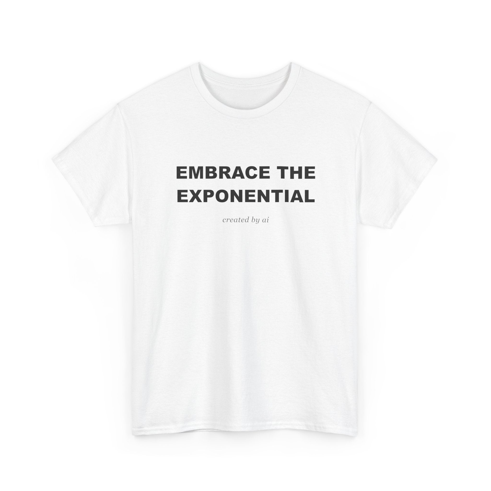 Embrace The Exponential — White Tee