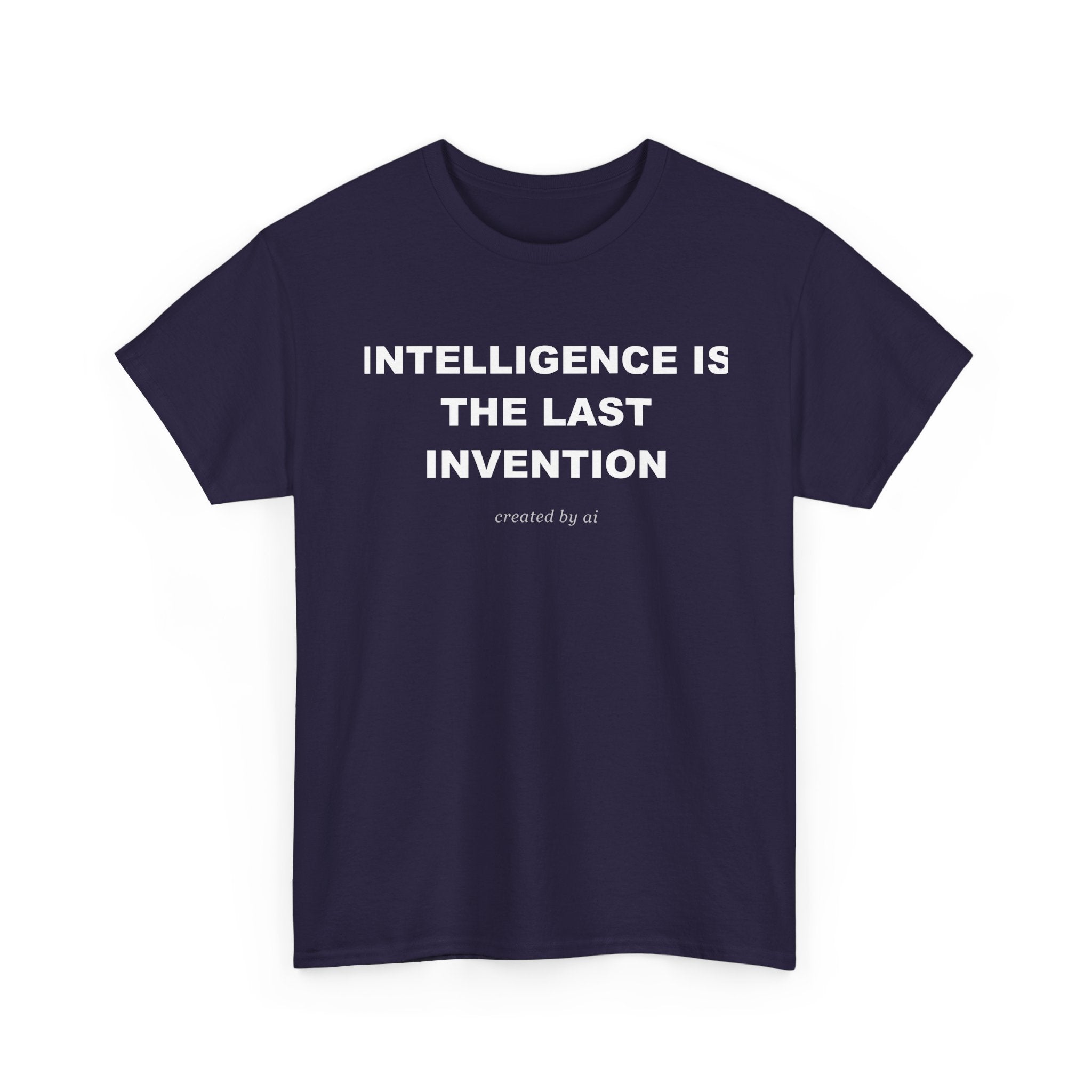 Intelligence Is The Last Invention — Black Tee