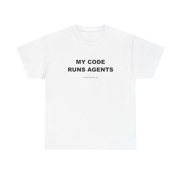 My Code Runs Agents — White Tee
