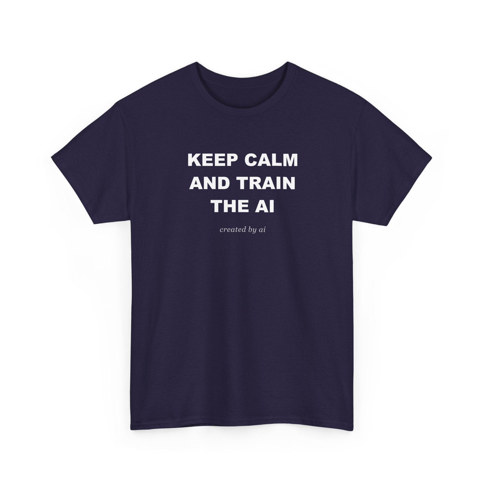 Keep Calm And Train The AI — Black Tee