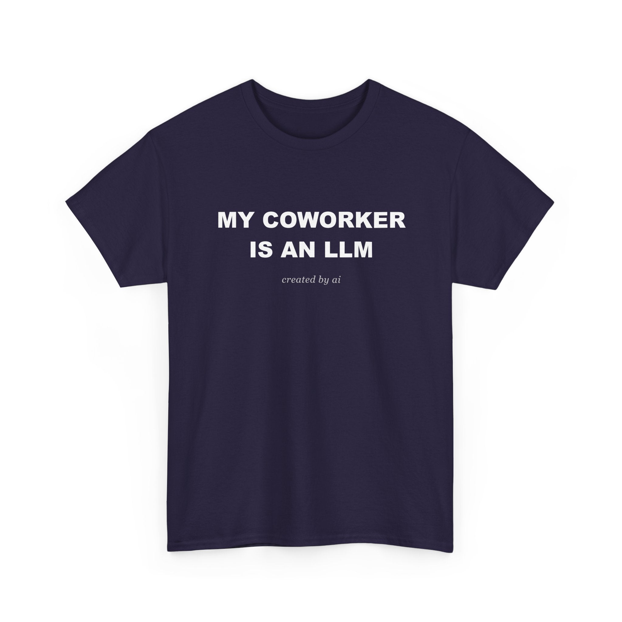 My Coworker Is An LLM — Black Tee