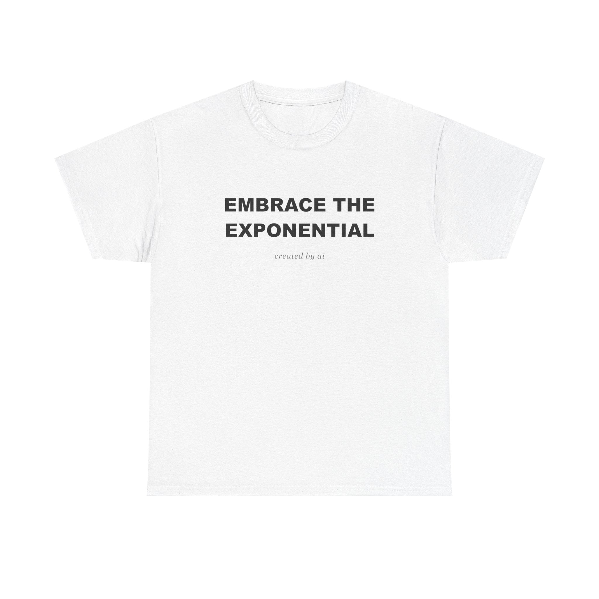 Embrace The Exponential — White Tee