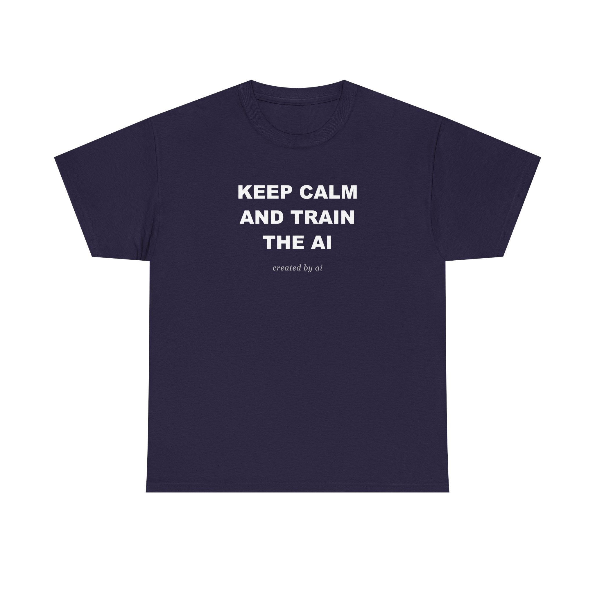 Keep Calm And Train The AI — Black Tee